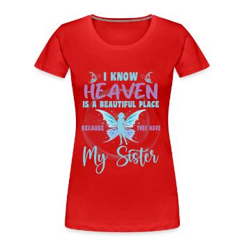 Schwester ist mein Schutzengel im Himmel Gedenktag - Frauen Premium Bio T-Shirt - Rot - Vorne - Mia (176cm)