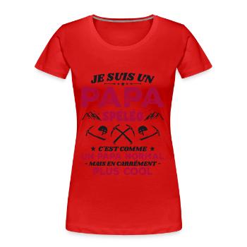 Papa Spéléo Spéléologie Cool - T-shirt bio Premium Femme - rouge - Devant - Mia (176cm)