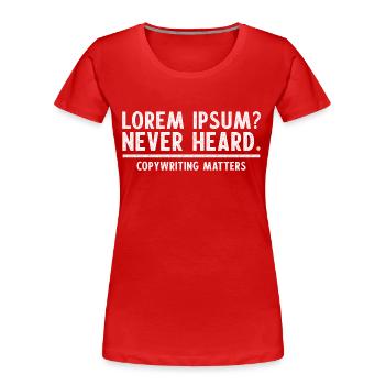 Citation du rédacteur Copywriter Copywriting Matters - T-shirt bio Premium Femme - rouge - Devant - Mia (176cm)