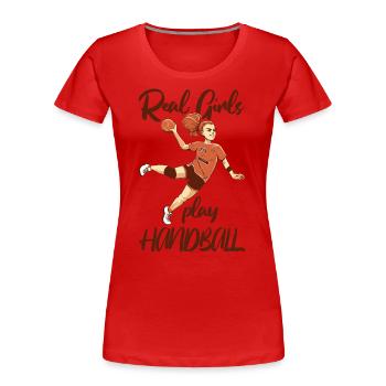 Joueuse de handball Girl Real Girls Play - T-shirt bio Premium Femme - rouge - Devant - Mia (176cm)