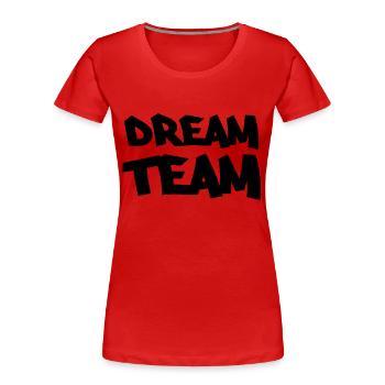 Dream Team - T-shirt bio Premium Femme - rouge - Devant - Mia (176cm)