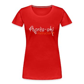 Apres ski - Women's Premium Organic T-Shirt - red - Front - Mia (176cm)