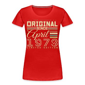 April 1978 Birthday April 1978 April 1978 - Women's Premium Organic T-Shirt - red - Front - Mia (176cm)