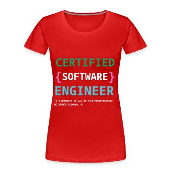 Funny Certified Software engineer - T-shirt bio Premium Femme - rouge - Devant - Mia (176cm)