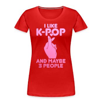 K-Pop-Fan Geschenk Koreanische Popmusik - Frauen Premium Bio T-Shirt - Rot - Vorne - Mia (176cm)