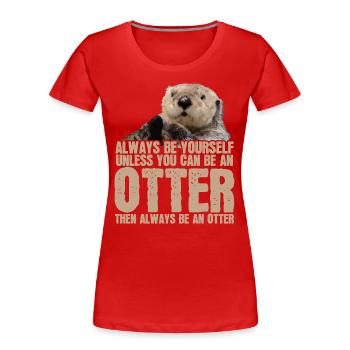 Otter - Frauen Premium Bio T-Shirt - Rot - Vorne - Mia (176cm)