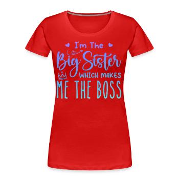 i'm the big sister - T-shirt bio Premium Femme - rouge - Devant - Mia (176cm)