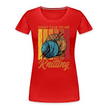 Garn stricken Stricken Stricken Liebhaber Geschenk - Frauen Premium Bio T-Shirt - Rot - Vorne - Mia (176cm)