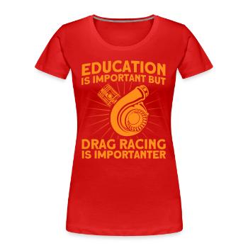 Autorennen Drag Racer Rennwagen Geschenk - Frauen Premium Bio T-Shirt - Rot - Vorne - Mia (176cm)
