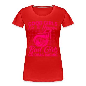 Drag Race Drag Racing Car Racing Gift - Women's Premium Organic T-Shirt - red - Front - Mia (176cm)