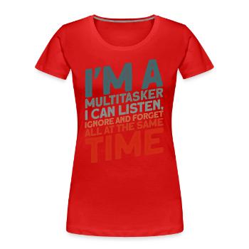 Schwarzer Humor Ironie Sarkasmus Geschenk - Frauen Premium Bio T-Shirt - Rot - Vorne - Mia (176cm)