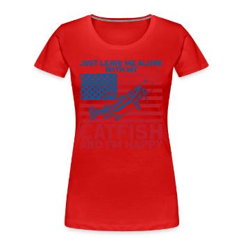 Alone with catfish happy catfish fishing gift - Women's Premium Organic T-Shirt - red - Front - Mia (176cm)