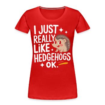hérisson animal épineux hérisson - T-shirt bio Premium Femme - rouge - Devant - Mia (176cm)