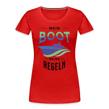 Mein Boot - Meine Regel Motorboot Kapitän Kommando - Frauen Premium Bio T-Shirt - Rot - Vorne - Mia (176cm)