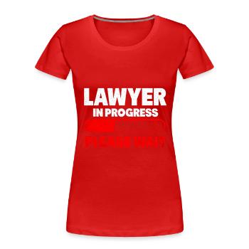 Lawyer Lawyer Lawyer Lawyer Judge - Women's Premium Organic T-Shirt - red - Front - Mia (176cm)