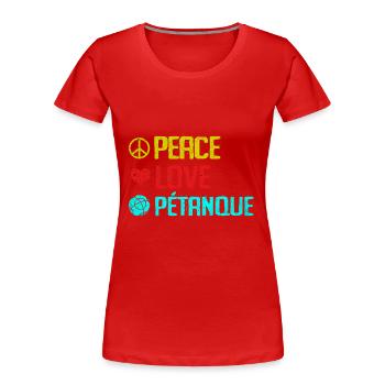 Pétanque - T-shirt bio Premium Femme - rouge - Devant - Mia (176cm)