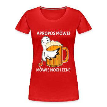 Apropos Möwe Möwie noch een Plattdeutsch Norden - Frauen Premium Bio T-Shirt - Rot - Vorne - Mia (176cm)