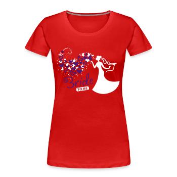 Herzwolken Bride to be - Frauen Premium Bio T-Shirt - Rot - Vorne - Mia (176cm)