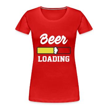 Bier tanken lustige Sprüche - Frauen Premium Bio T-Shirt - Rot - Vorne - Mia (176cm)