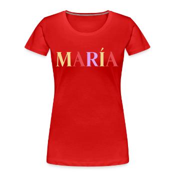 Name Spanierin María - Frauen Premium Bio T-Shirt - Rot - Vorne - Mia (176cm)