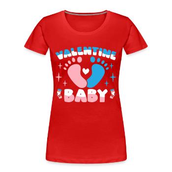 Saint-Valentin Anniversaire Naissance de bébé 14 février - T-shirt bio Premium Femme - rouge - Devant - Mia (176cm)