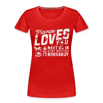 France loves you meet us in Normandy - Women's Premium Organic T-Shirt - red - Front - Mia (176cm)