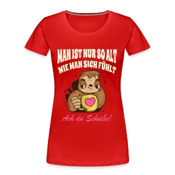 Lustige Rentner Sprüche Faultier Kaffee Herz - Frauen Premium Bio T-Shirt - Rot - Vorne - Mia (176cm)