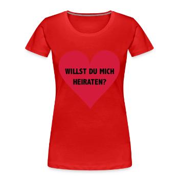willst du mich heiraten? - Frauen Premium Bio T-Shirt - Rot - Vorne - Mia (176cm)