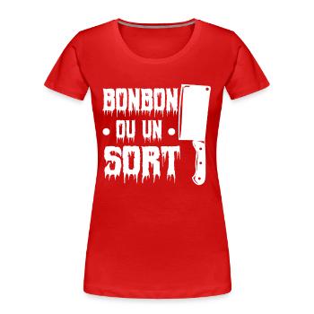 Des bonbons ou un sort !! - T-shirt bio Premium Femme - rouge - Devant - Mia (176cm)