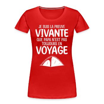 Papa voyageur | papa aime le voyage - T-shirt bio Premium Femme - rouge - Devant - Mia (176cm)