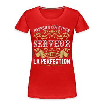 Le Meilleur Serveur | Serveur à la perfection - T-shirt bio Premium Femme - rouge - Devant - Mia (176cm)