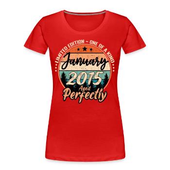 Janvier 2015 anniversaire 2015 légendes Janvier - T-shirt bio Premium Femme - rouge - Devant - Mia (176cm)