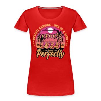 Janvier 2025 anniversaire 2025 Janvier 2025 - T-shirt bio Premium Femme - rouge - Devant - Mia (176cm)