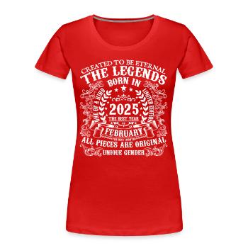 Février 2025 anniversaire 2025 Février année - T-shirt bio Premium Femme - rouge - Devant - Mia (176cm)