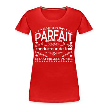 Taxifahrer der einzige Taxifahrer das v - Frauen Premium Bio T-Shirt - Rot - Vorne - Mia (176cm)