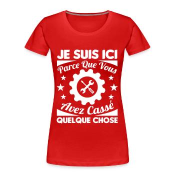 Humour Mécanicien Mécano Mécanique Auto Garagiste - T-shirt bio Premium Femme - rouge - Devant - Mia (176cm)