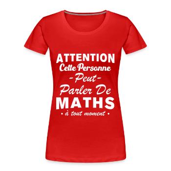 Diese Person kann jederzeit über Mathematik sprechen - Frauen Premium Bio T-Shirt - Rot - Vorne - Mia (176cm)
