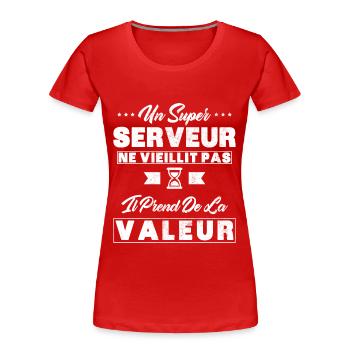 Un Super Serveur ne vieillit pas cadeau Serveur - T-shirt bio Premium Femme - rouge - Devant - Mia (176cm)