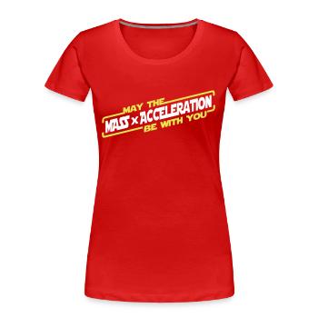 May the Force be with you - Women's Premium Organic T-Shirt - red - Front - Mia (176cm)