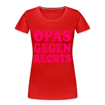 Opas gegen rechts - Frauen Premium Bio T-Shirt - Rot - Vorne - Mia (176cm)