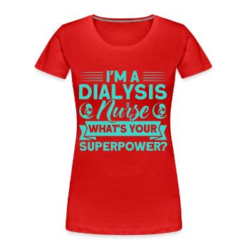 Dialyse Schwester Dialyse Behandlung Dialyse Gesch - Frauen Premium Bio T-Shirt - Rot - Vorne - Mia (176cm)