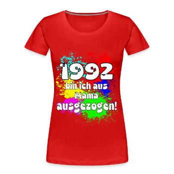 1992 bin ich aus meiner Mama ausgeszogen - Frauen Premium Bio T-Shirt - Rot - Vorne - Mia (176cm)