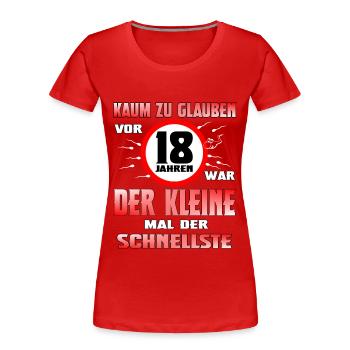 Vor 18 Jahren war er mal der schnellste - Frauen Premium Bio T-Shirt - Rot - Vorne - Mia (176cm)