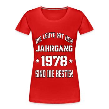 Die Leute mit dem Jahrgang 1978 - Frauen Premium Bio T-Shirt - Rot - Vorne - Mia (176cm)