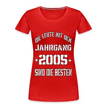 Die Leute mit dem Jahrgang 2005 - Frauen Premium Bio T-Shirt - Rot - Vorne - Mia (176cm)