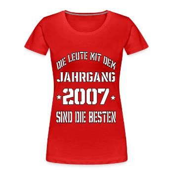 Die Leute mit dem Jahrgang 2007 - Frauen Premium Bio T-Shirt - Rot - Vorne - Mia (176cm)