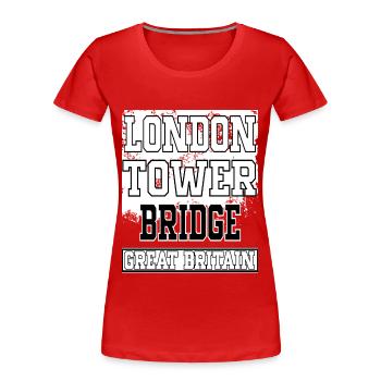 London Tower Bridge England Brücke Stadt - Frauen Premium Bio T-Shirt - Rot - Vorne - Mia (176cm)