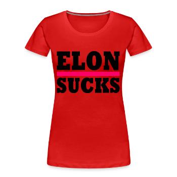 Elon sucks - T-shirt bio Premium Femme - rouge - Devant - Mia (176cm)