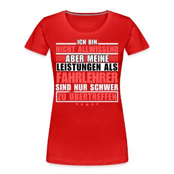 Des performances inégalées en tant qu’instructeur de conduite - T-shirt bio Premium Femme - rouge - Devant - Mia (176cm)