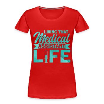 Medizinische Schule Medizinische Assistentin Assis - Frauen Premium Bio T-Shirt - Rot - Vorne - Mia (176cm)